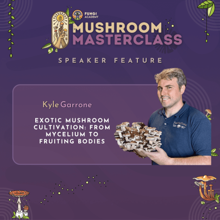 Kyle Garrone- Mushroom Membership - Speaker Feature - Square (1)