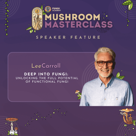 Lee Carroll - Mushroom Membership - Speaker Feature - Square